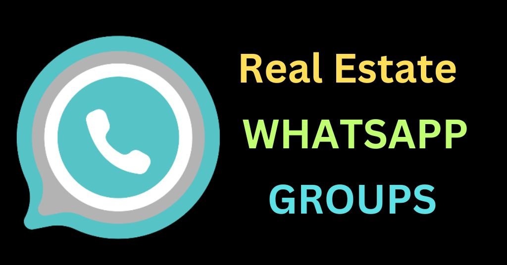 Real Estate Whatsapp Group Links