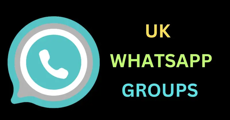 UK Whatsapp Groups Links